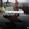 Stream & download Apagas el Cell (feat. Rubiel International) - Single