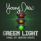 Green Light (Young Drew) - KastroBeatz lyrics
