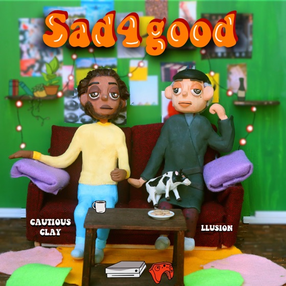 Cover artwork for Sad4good (feat. Cautious Clay & HXNS)