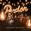 Perdón (feat. Alexis Play) - Single