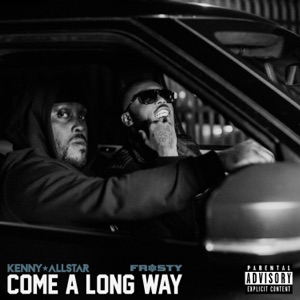 Come a Long Way (feat. Frosty) - Single