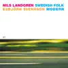 Swedish Folk Modern album lyrics, reviews, download