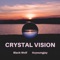 Crystal Vision (feat. Itzyoungjay) - Black Wolf lyrics