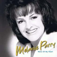 Waltz of My Heart - EP by Melanie Parry album reviews, ratings, credits