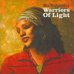 Warriors of Light by Mo'kalamity album reviews, ratings, credits
