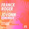 Stream & download Remember (2020 Remixes) Part 2 [feat. Jovonn] - EP