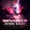 Reverze 2012 Beyond Belief album lyrics, reviews, download