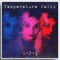 1 - 2 - 3 - Temperature Falls lyrics