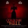 Cold Day in Hell - Single album lyrics, reviews, download