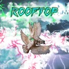 Rooftop - Single