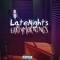 LateNights/Earlymornings (feat. ThaWavee) - UnstableeTheSage lyrics