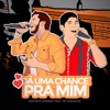 Dá uma Chance pra Mim (feat. Zé Vaqueiro) - Single