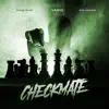 Checkmate (feat. Dave East & Jim Jones) - Single album lyrics, reviews, download