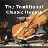 The Traditional Classic Hymns Volume Two album lyrics, reviews, download