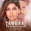 Tanhaai - Single album lyrics, reviews, download