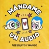 Mándame un Audio - Single