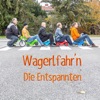 Wagerlfahr’n