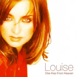 One Kiss From Heaven: The Single Remix - Single - Louise
