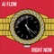 Right Now - A1 Flow lyrics