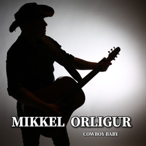 Mikkel Orligur - Cowboy Baby - Line Dance Music