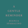 Bianca Sparacino - A Gentle Reminder