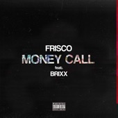 Money Call (feat. Brixx) artwork