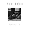 Trust Myself (Stripped) - Single album lyrics, reviews, download