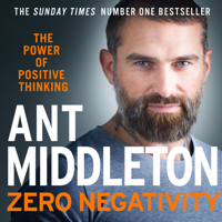 Ant Middleton - Zero Negativity artwork