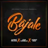 Bajale - Single album lyrics, reviews, download