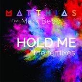 Hold Me (feat. Mark Bebb) [MDA/ADM Remix] artwork