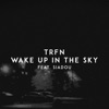 Wake up in the Sky (feat. Siadou) - Single