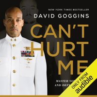 David Goggins - Can't Hurt Me: Master Your Mind and Defy the Odds (Unabridged) artwork
