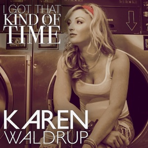 Karen Waldrup - I Got That Kind of Time - Line Dance Choreograf/in