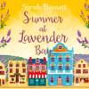 Summer at Lavender Bay - Sarah Bennett