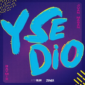 Y Se Dio - Single