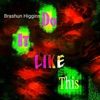 Do It Like This - Single