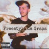 Freestyle da Graça - EP