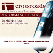 Go Rest High On That Mountain (Made Popular By Vince Gill) [Performance Track] - EP - Crossroads Performance Tracks