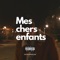Mes chers enfants - Célien Bouillon lyrics