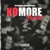 No More Parties (Remix) - Single album lyrics, reviews, download