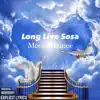 Long Live Sosa - Single album lyrics, reviews, download