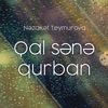 Qal Sənə Qurban - Single