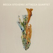 Becca Stevens  Attacca Quartet artwork