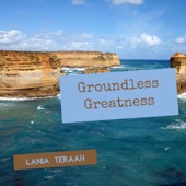 Groundless Greatness artwork