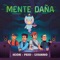 Mente Daña - Single