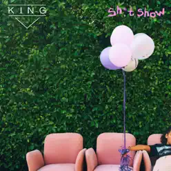 Shit Show - Single - King Shit Show - Single - King