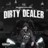 Dirty Dealer album lyrics, reviews, download