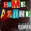 Home Alone (feat. Yung Presha & Lil Loaded) - Single album lyrics, reviews, download