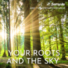 Your Roots and the Sky - Samyula & The Spring Ensemble