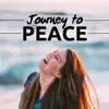 Journey to Peace - Spiritual Enlightenment Music album lyrics, reviews, download